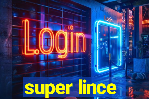 super lince